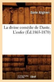 La Divine Comedie De Dante. L'enfer (ed.1865-1870) La Divine Comedie De Dante. L'enfer (ed.1865-1870)