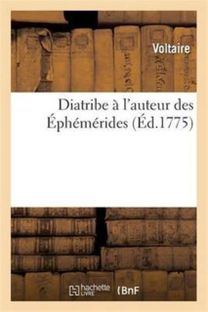 Diatribe a L'auteur Des Ephemerides