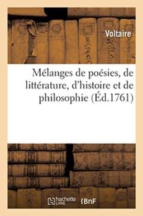 Melanges De Poesies, De Litterature, D'histoire Et De Philosophie