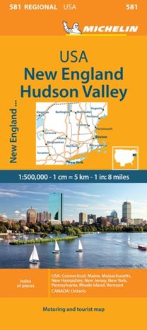 New England, Hudson Valley - Michelin Regional Map 581 New England, Hudson Valley - Michelin Regional Map 581