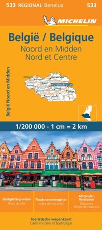 Belgium North & Central - Michelin Regional Map 533 Belgium North & Central - Michelin Regional Map 533