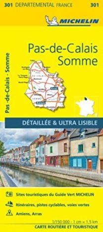 Pas-De-Calais, Somme - Michelin Local Map 301 Pas-De-Calais, Somme - Michelin Local Map 301