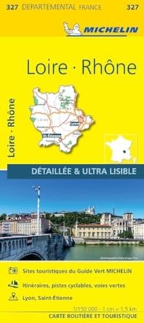 Loire, Rhone - Michelin Local Map 327 Loire, Rhone - Michelin Local Map 327