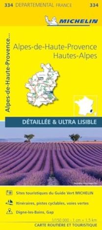 Alpes-de-Haute-Provence, Hautes-Alpes - Michelin Local Map 334 Alpes-de-Haute-Provence, Hautes-Alpes - Michelin Local Map 334