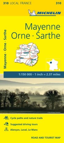 Mayenne, Orne, Sarthe - Michelin Local Map 310 Mayenne, Orne, Sarthe - Michelin Local Map 310