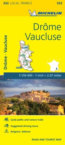 Drome, Vaucluse - Michelin Local Map 332 Drome, Vaucluse - Michelin Local Map 332