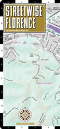 Streetwise Florence Map - Laminated City Center Street Map of Florence, Italy Streetwise Florence Map - Laminated City Center Street Map of Florence, Italy