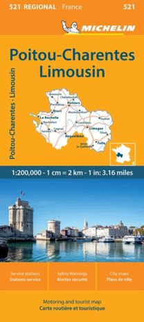 Poitou-Charentes - Michelin Regional Map 521 Poitou-Charentes - Michelin Regional Map 521