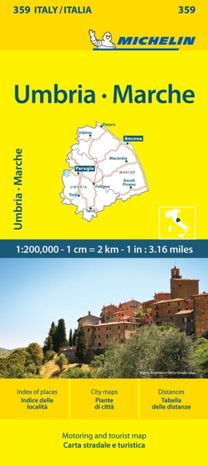 Marche & Umbria - Michelin Local Map 359 Marche & Umbria - Michelin Local Map 359