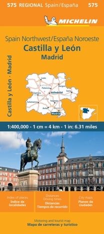 Espana Noroeste : Castilla Y Leon, Madrid- Michelin Regional Map 575 Espana Noroeste : Castilla Y Leon, Madrid- Michelin Regional Map 575