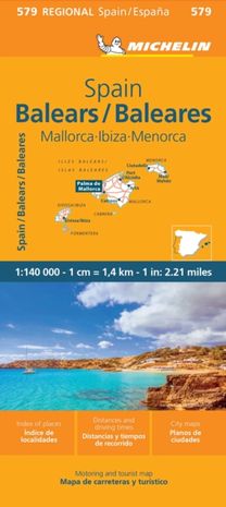 Balears - Michelin Regional Map 579 Balears - Michelin Regional Map 579