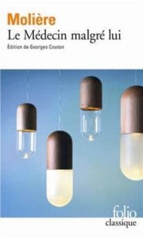 Le Medecin Malgre Lui