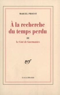 Le Cote De Guermantes (a La Recherche Du Temps Perdu Iii)