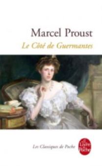 Le Cote De Guermantes (a La Recherche Du Temps Perdu 3)