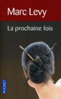 La Prochaine Fois