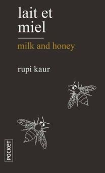 Lait et Miel / Milk and Honey