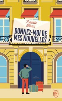 Donnez-moi de mes nouvelles