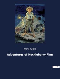 Adventures of Huckleberry Finn