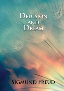 Delusion and Dream Delusion and Dream