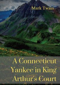 Connecticut Yankee in King Arthur's Court