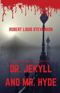 Strange Case of Dr. Jekyll and Mr. Hyde Strange Case of Dr. Jekyll and Mr. Hyde