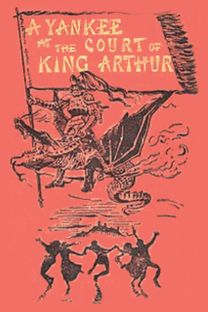 Connecticut Yankee in King Arthur's Court by Mark Twain