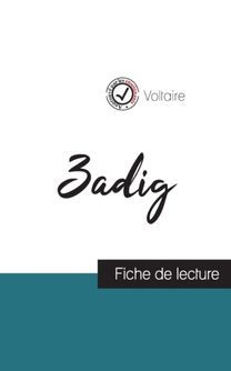 Zadig De Voltaire (Fiche De Lecture Et Analyse Complete De L'oeuvre)