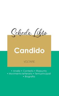 Scheda Libro Candido Di Voltaire (Analisi Letteraria Di Riferimento E Riassunto Completo)
