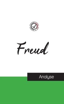 Sigmund Freud (Etude Et Analyse Complete De Sa Pensee)