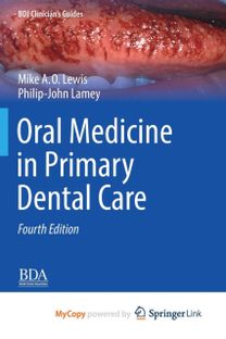 Oral Medicine in Primary Dental Care Oral Medicine in Primary Dental Care