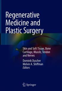 Regenerative Medicine and Plastic Surgery