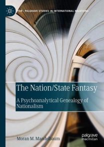 The Nation/state Fantasy