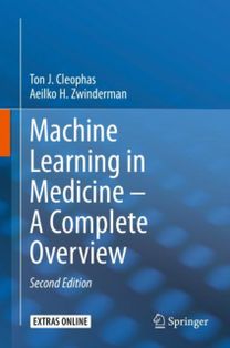 Machine Learning in Medicine - a Complete Overview Machine Learning in Medicine - a Complete Overview