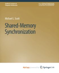 Shared-Memory Synchronization Shared-Memory Synchronization