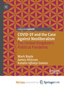 COVID-19 and the Case Against Neoliberalism