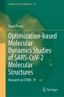 Optimization-based Molecular Dynamics Studies of SARS-CoV-2 Molecular Structures Optimization-based Molecular Dynamics Studies of SARS-CoV-2 Molecular Structures