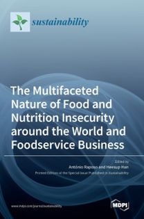 Multifaceted Nature of Food and Nutrition Insecurity Around the World and Foodservice Business