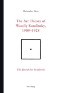 Art Theory of Wassily Kandinsky, 1909-1928