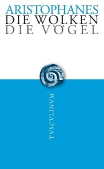 Die Wolken. Die Vogel