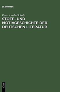 Stoff- und Motivgeschichte der deutschen Literatur
