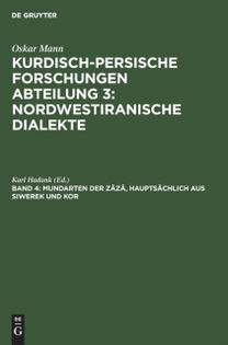 Mundarten Der Zaza, Hauptsachlich Aus Siwerek Und Kor