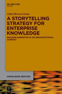 Storytelling Strategy for Enterprise Knowledge