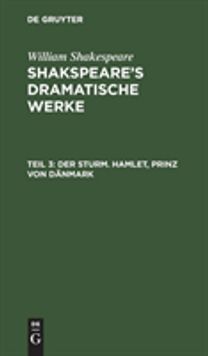 Sturm. Hamlet, Prinz von Danmark