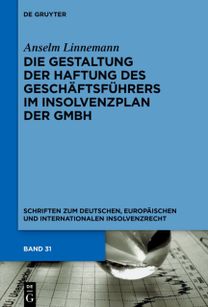 Gestaltung der Haftung des Geschaftsfuhrers im Insolvenzplan der GmbH