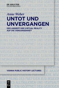 Untot Und Unvergangen Undead and Never Past