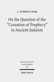 On the Question of the "Cessation of Prophecy" in Ancient Judaism