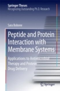 Peptide and Protein Interaction with Membrane Systems