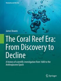 Coral Reef Era: From Discovery to Decline
