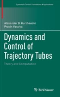 Dynamics and Control of Trajectory Tubes