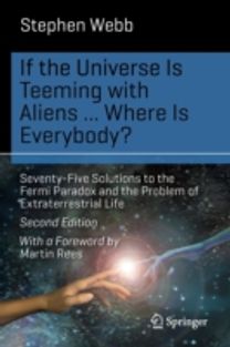 If the Universe is Teeming with Aliens ... where is Everybody? If the Universe is Teeming with Aliens ... where is Everybody?